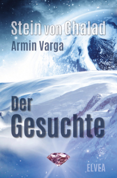 Onleihe: Armin Varga: Stein von Ghalad (2) – Der Gesuchte