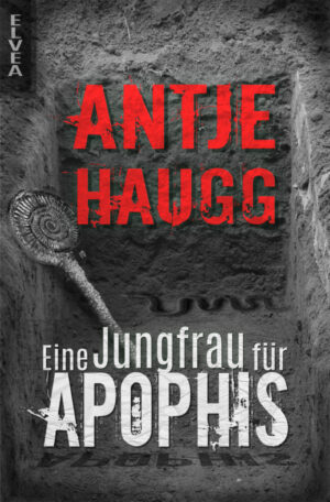 Antje Haugg: Eine Jungfrau für Apophis